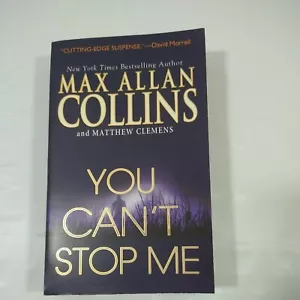 You Can't Stop Me Matthew Clemens Max Allan Collins Suspense Mystery Thriller - Picture 1 of 6