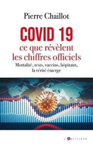 A Covid 19 ce que revelent les chiffres officiels Pierre Chaillot - Picture 1 of 1