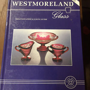 Westmoreland Glass Identification Reference Book Price Guide HC 1950-84