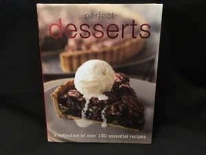 Perfect Desserts Parragon UK Hardcover dust jacket over 100 recipes - Imagen 1 de 1