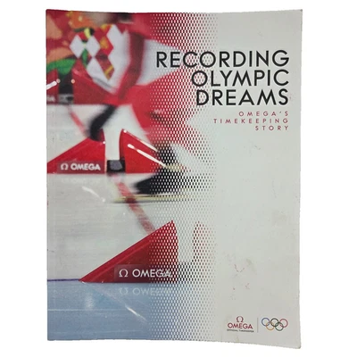 Recording Olympic Dreams Omega Timekeeping Story 17 Lg Paperback Sports Watches - Image 1 of 4