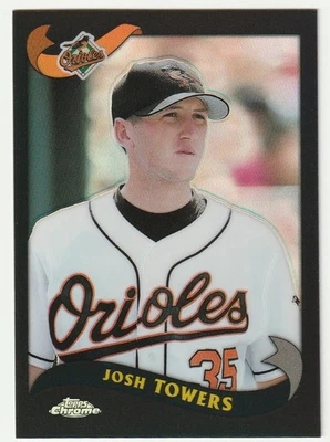 JOSH TOWERS 2002 TOPPS CHROME #414 - BLACK REFRACTOR #06/50 - BALTIMORE ORIOLES - Image 1 of 2