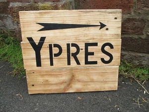 WW1 Repro Holz Graben Schild YPERN Reenactment handbemalt British Man Cave - Bild 1 von 6