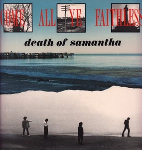 Death of Samantha Come All Ye Faithless LP vinyl Europe Homestead 1989 with - Picture 1 of 4