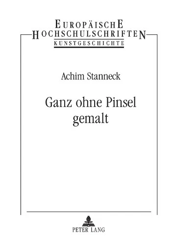 Achim Stanneck Ganz ohne Pinsel gemalt (Paperback) (UK IMPORT) - Image 1 of 1