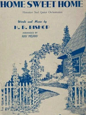 Home Sweet Home Sheet Music Hawaiian Steel Guitar Orchestration H B Bishop 1938 - Image 1 of 4