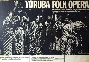 POSTER MOSTRA OPERA POPOLARE YORUBA NIGERIA OCCIDENTALE TRADIZIONE TEATRALE EUROPEA - Foto 1 di 9