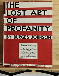The Lost Art of Profanity 1948 1st edition Burges Johnson - Picture 1 of 12