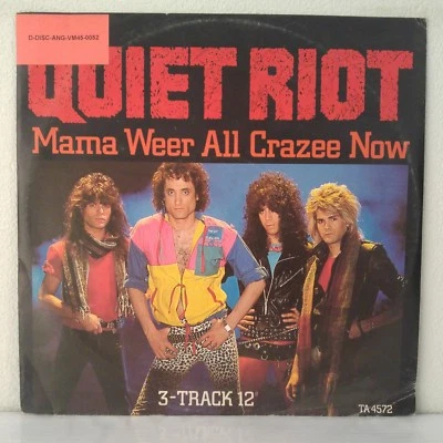 Quiet Riot ‎– Mama Weer All Crazee Now (Vinyl, 12 ", Maxi 33 RPM) - Image 1 of 4