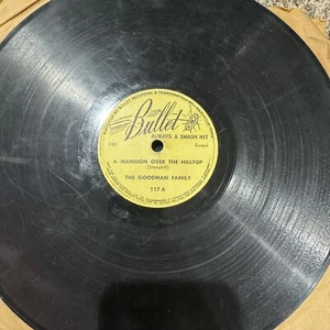 UBER RARE Southern Gospel 78RPM Happy Goodmans Goodman Family Bullet 117 VG- - Foto 1 di 4