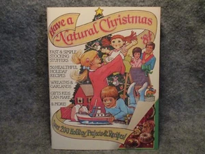Have A Natural Christmas Book 1984 Paperback Book Rodale Press Inc. - Bild 1 von 3