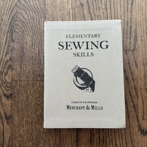 Elementary Sewing Skills - Flexibound By Merchant & Mills - Used - Foto 1 di 7