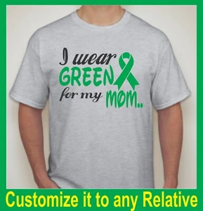 Custom "I Wear Green for my (Any Relative)" Liver Cancer Unisex T-Shirt - Picture 1 of 1