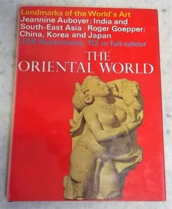 Landmarks of the World's Art: The Oriental World by R Geopper & J Auboyer 1967  - Imagen 1 de 10