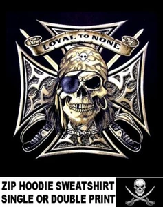 Loyal To None Maltese Pirate Skull Crossed Sword Caribbean Zip Hoodie Sweatshirt - Picture 1 of 12