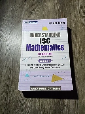 Understanding  ISC Mathematics Volume2 Class XII  M L AGGARWAL paperback  - Image 1 of 4
