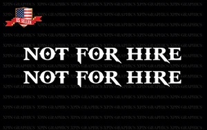 Not For Hire 2X Decal Sticker Private driver business tow taxi limo Syle #3 - Picture 1 of 3