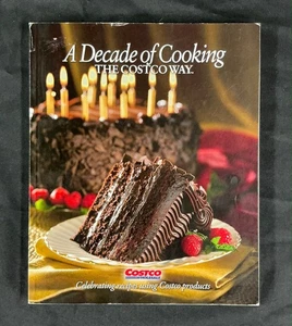 A Decade of Cooking The Costco Way Cookbook 10th Edition Costco - Bild 1 von 3