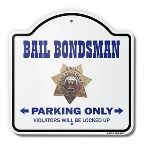 Bail Bondsman 18" X 18" Heavy-Gauge Aluminum Architectural Sign - Picture 1 of 4
