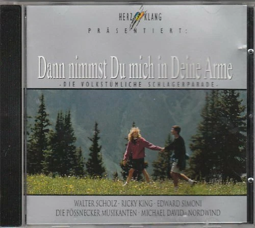 Herzklang präs. Dann nimmst du mich in deine Arme (1993) Pössnecker Musik.. [CD] - Bild 1 von 1
