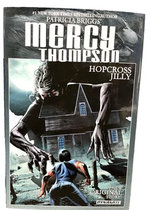 Patricia Briggs' Mercy Thompson: Hopcross Jilly (Signed Edition) NOS!! T04 - Bild 1 von 3