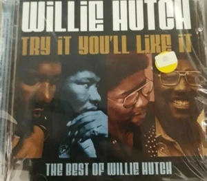 WILLIE HUTCH- TRY IT YOU'LL LIKE IT *CD BRAND NEW SEALED NUOVO SIGILLATO RARO - Imagen 1 de 2