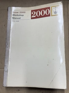 Rover 2000 P6 Workshop Manual, Good Original Large Book, All info in here!! - Picture 1 of 6