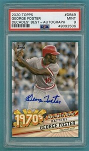 2020 Topps Decades Best George Foster Auto Issue /25 - #DB49 PSA 9! MVP! POP 1!