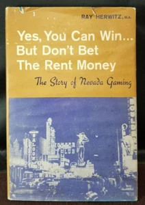 Yes, You Can Win...But Don't Bet the Rent Money: Nevada Gaming, 1969 Signed - Picture 1 of 8