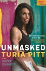 New Book Unmasked Young Adult Edition By Pitt, Turia (2018)