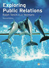 (Very Good)-Exploring Public Relations (Paperback)-Yeomans, Liz,Tench, Ralph-027