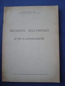 COLONIE-PINI-PROBLEMI DELL'IMPERO-LE VIE DI COMUNICAZIONE-INGEGNERIA-1936 - Imagen 1 de 1
