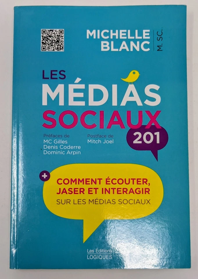 Les Médias sociaux 201 - Michelle Blanc – Comment écouter, jaser et interagir - Image 1 of 4