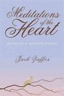 Meditations of the Heart : Poems for a Spirtual Journey, Paperback by Zaffos,...
