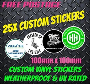 25x Custom Stickers - 100mm x 100mm TRUSTED EBAY SELLER, FAST RESPONSE A++++ - Picture 1 of 7