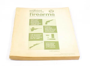 Original Obsolete 1973 BATF Firearms Laws & Ordinances Book US Treasury - Picture 1 of 1
