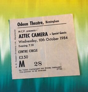 Aztec Camera Ticket Stub - Birmingham Odeon 10 Oct 1984 - Rare Gig Memorabilia