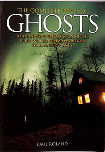 The Complete Book of Ghosts - A Fascenating Exploration of the Spirit World fr.. - Imagen 1 de 1