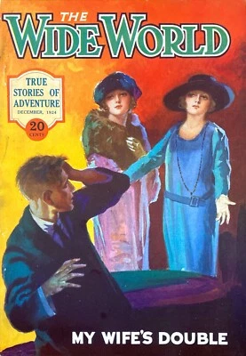 The Wide World Magazine No. 320 Vol. 54 December 1924 London Pulp - Image 1 of 4