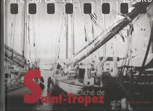 CLICHE DE SAINT TROPEZ - Foto 1 di 1