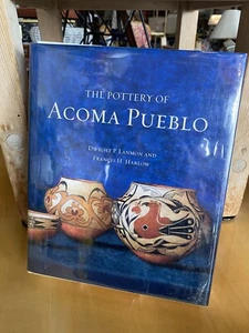 Pottery of Acoma Pueblo, Hardcover by Lanmon, Dwight P.; Harlow, Francis H., ... - Foto 1 di 24