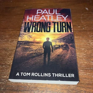 Wrong Turn (Tom Rollins Thriller) by Paul Heatley - New Unread - 2024 - Picture 1 of 9
