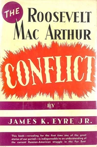 Le conflit Roosevelt-MacArthur, signé par l'auteur par James Kline Eyre ; Doug - Photo 1/1