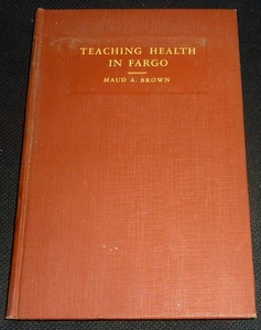 Teaching Health In Fargo -  Maud Brown - Imagen 1 de 6