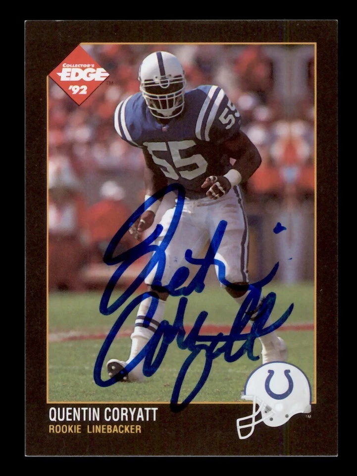 SIGNED 1992 COLLECTOR'S EDGE #223 QUENTIN CORYATT AUTOGRAPH INDIANAPOLIS COLTS - Image 1 of 2