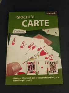 LIBRO GIOCHI DI CARTE MANUALI REGOLE CONSIGLI SOLITARI KEYBOOK RUSCONI 2004 - Picture 1 of 6