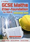 GCSE Maths for AQA Linear (A) - Foundation Homework Book By Brian Speed, Keith