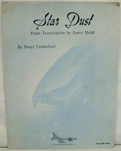 Transcripción de piano Star Dust de James Matte de Hoagy Carmichael 1929 - Imagen 1 de 3