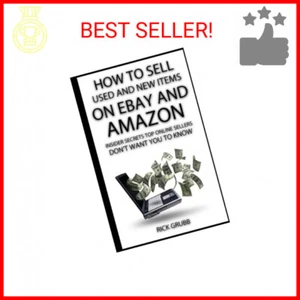 How To Sell Used And New Items On eBay And Amazon: Insider Secrets Top Online Se - Picture 1 of 1