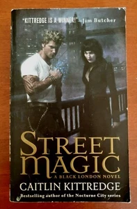 Black London #1: Street Magic by Caitlin Kittredge - Paperback - Bild 1 von 7